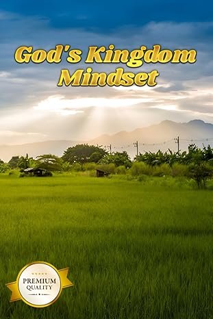 Book cover of "God’s Kingdom Mindset" showing a bright green field with sunlight streaming t